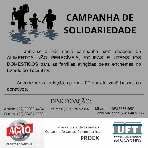 Proex organiza campanha para ajudar pessoas atingidas pelas enchentes no Tocantins (Imagem: Proex/divulgação)