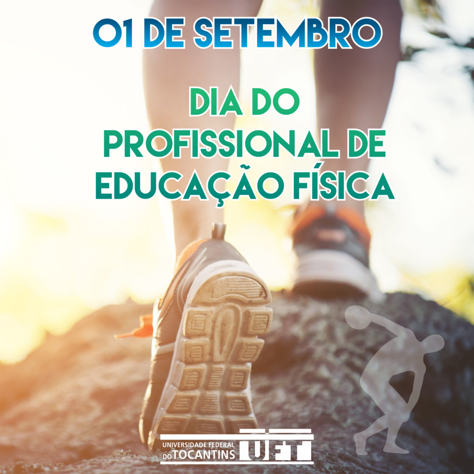 Dia do profissional de Educação Física (Arte: Produção Gráfica e Audiovisual da Dicom)