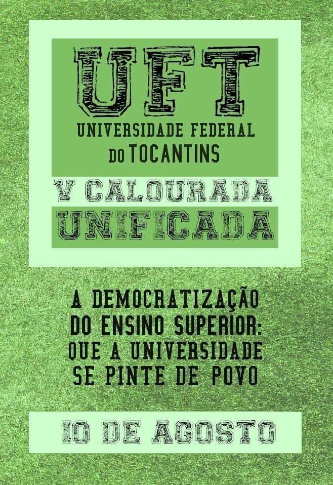 Quinta edição da Calourada Unificada