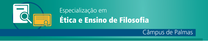 Ética no Cotidiano  Curso de Filosofia - Universidade Federal da