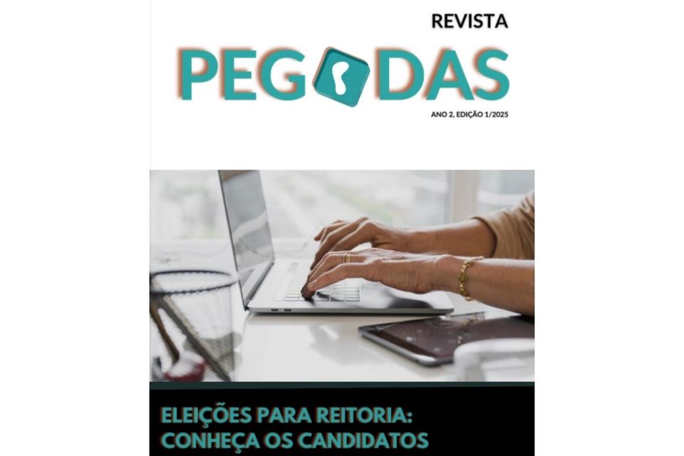 Revista Pegadas - Eleições para Reitoria: Conheça os Candidatos