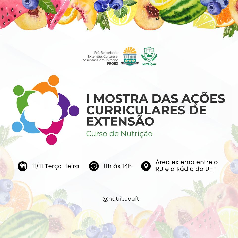 Curso de Nutrição promove a I Mostra das Ações Curriculares do Curso de Extensão no dia 11 de novembro
