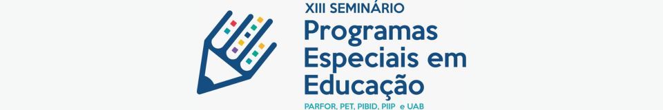 XIII Seminário Programas Especiais em Educação