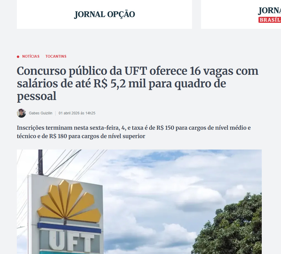 Concurso público da UFT oferece 16 vagas com salários de até R$ 5,2 mil para quadro de pessoal