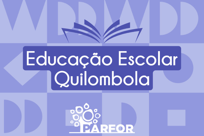 Educação Escolar Quilombola