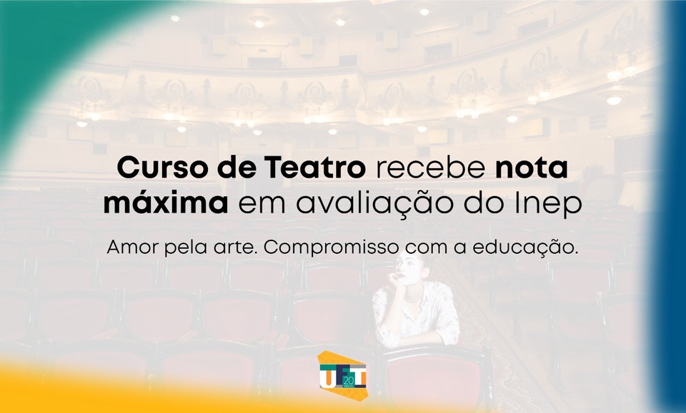 Curso de Teatro recebe nota máxima em avaliação do Inep (Arte: Job/UFT)