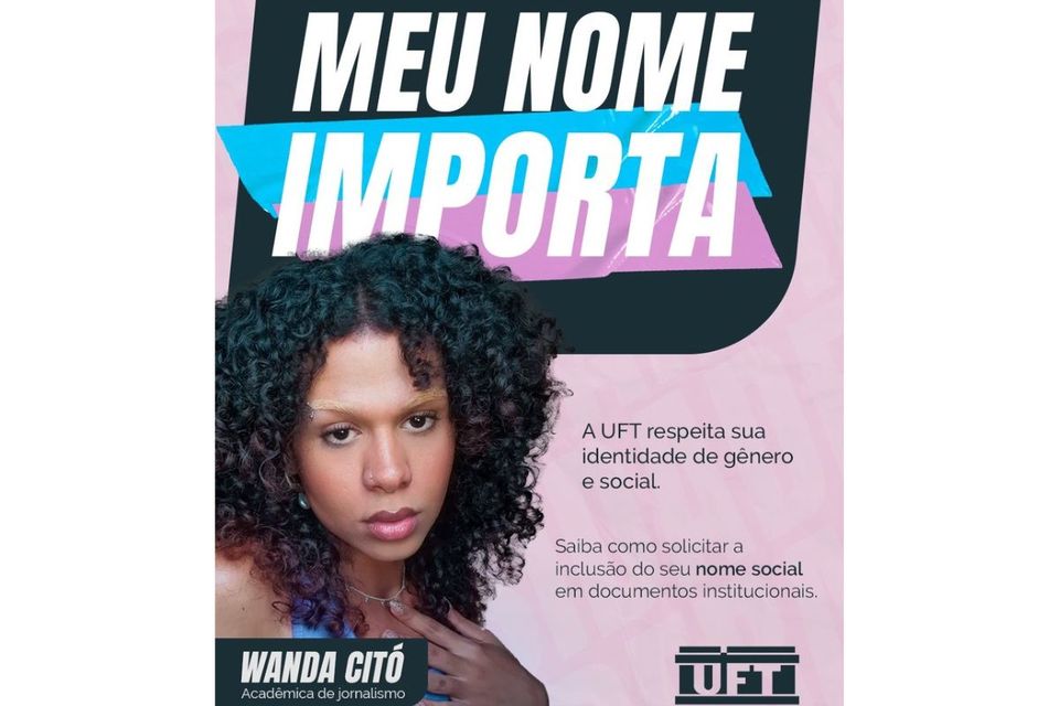 Cartaz de divulgação da campanha "Meu nome importa" sobre o uso do nome social