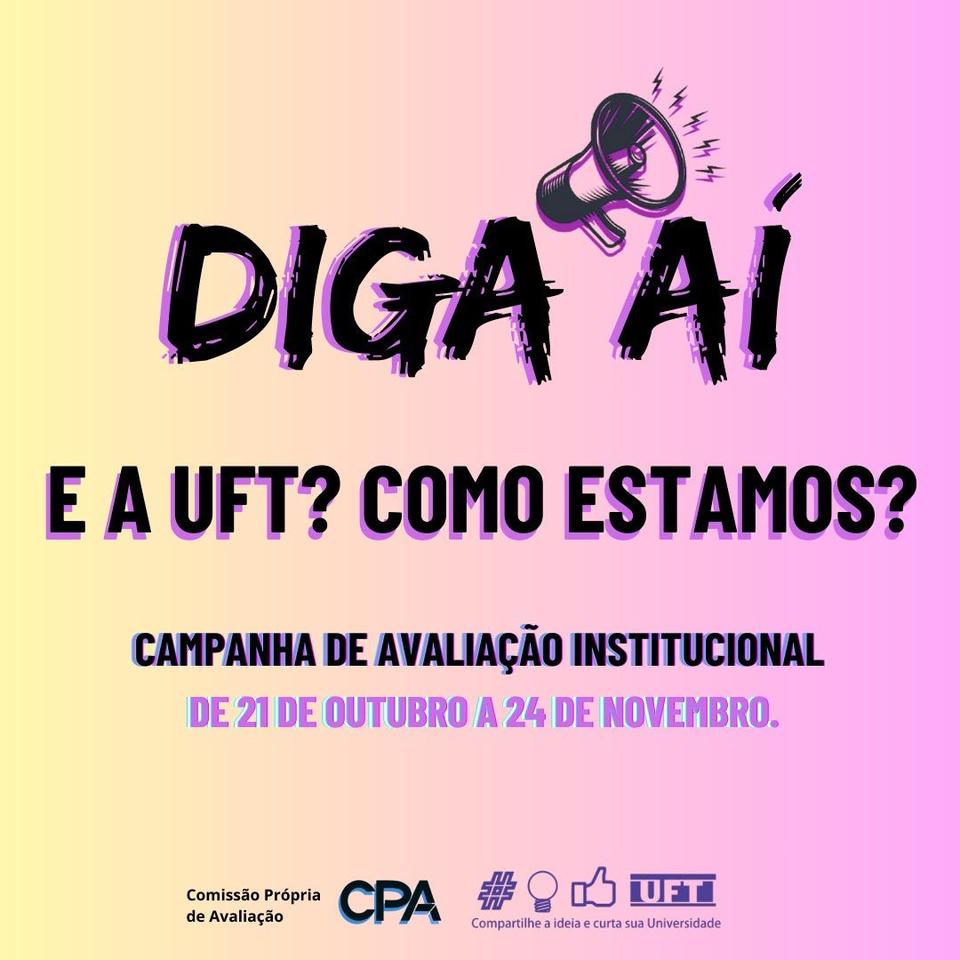 arte digital com a pergunta: diga aí. e a UFT? como estamos?