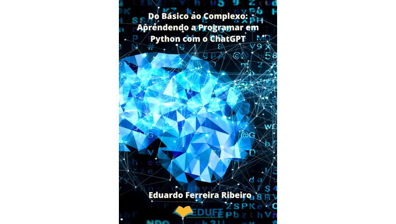 Do Básico ao Complexo: Aprendendo a Programar em Python com o ChatGPT