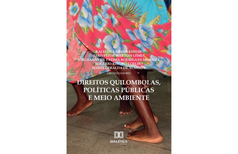 Direitos Quilombolas, políticas públicas e meio ambiente