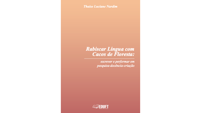 Rabiscar Rabiscar língua com cacos de floresta: escrever e performar em pesquisa ...