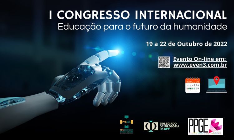 I Congresso Internacional Educação para o Futuro da Humanidade ocorre entre os dias 19 e 22 de outubro 