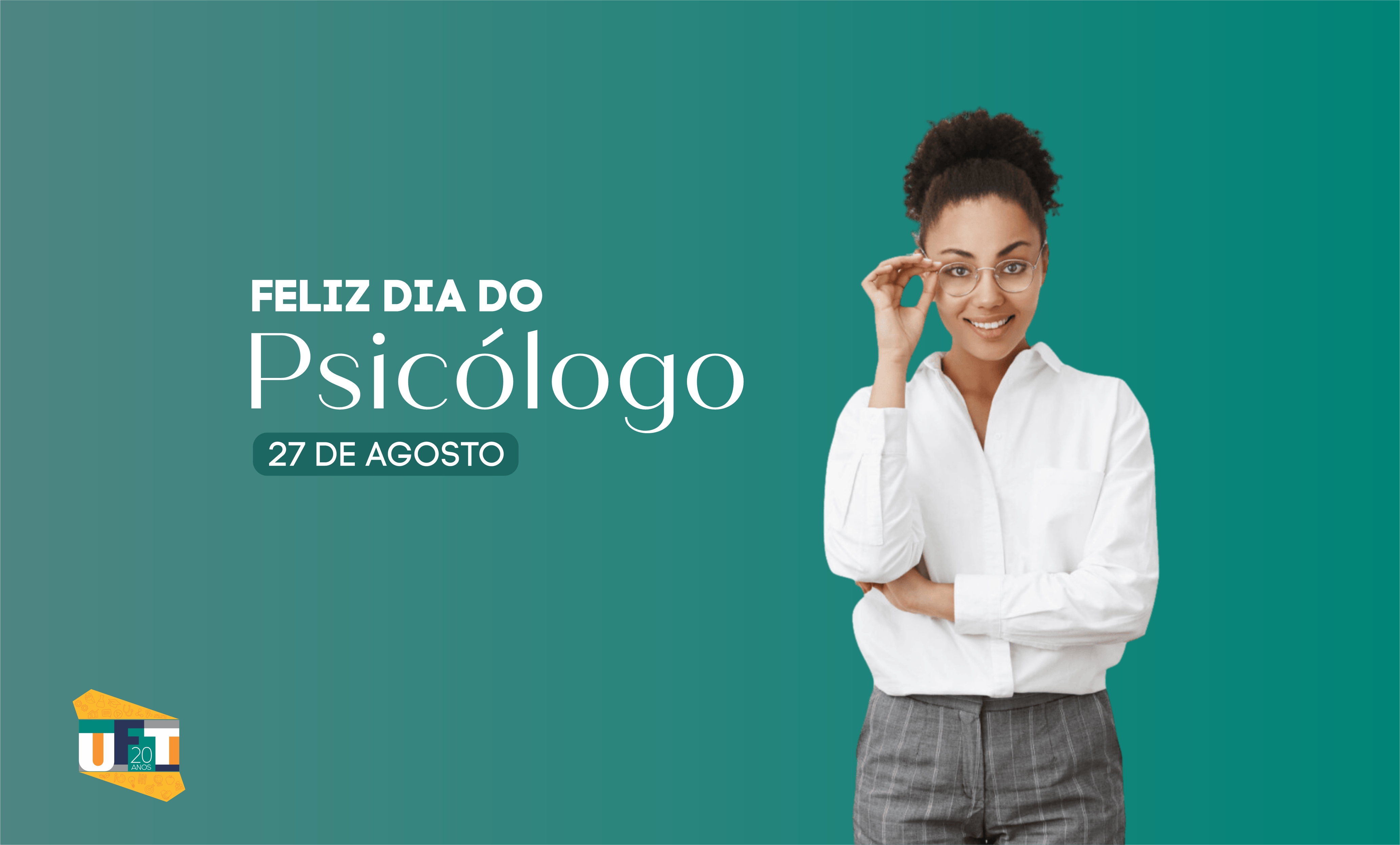 Dia do Psicólogo - 27 de Agosto