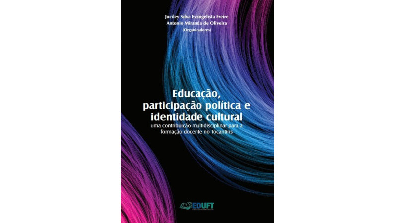 Educação, Participação Política e Identidade Cultural: uma contribuição multidisciplinar para a formação docente no Tocantins