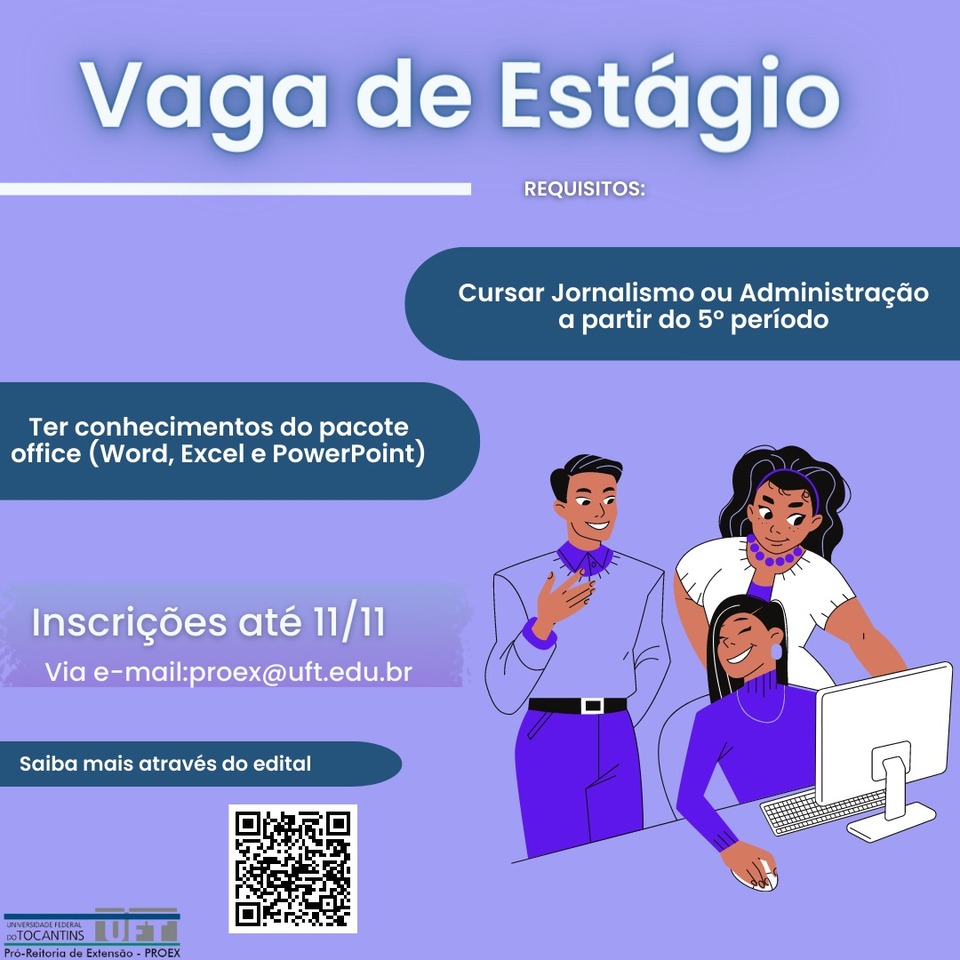 Proex seleciona novo estagiário (Arte: Divulgação/UFT)