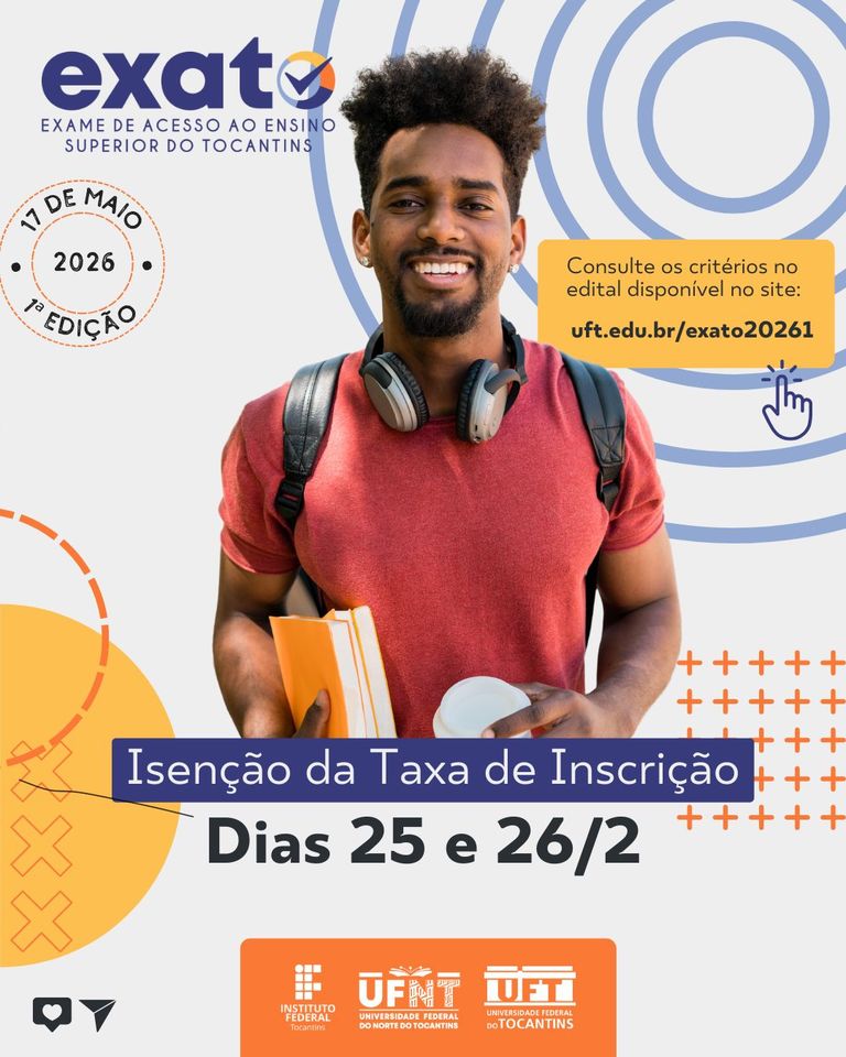 Exato 2026/1: solicitações de isenção da taxa de inscrição podem ser feitas nesta quarta e quinta-feira (25 e 26)